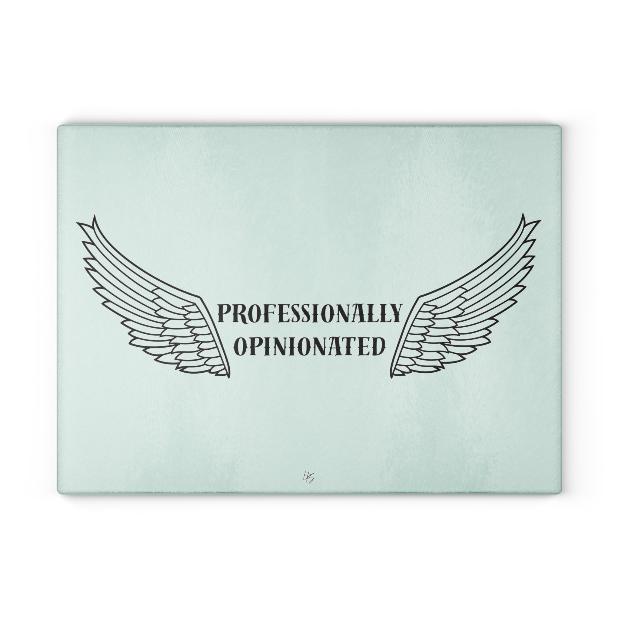 Professionally Opinionated | Designer Slogan Glass Cutting Board