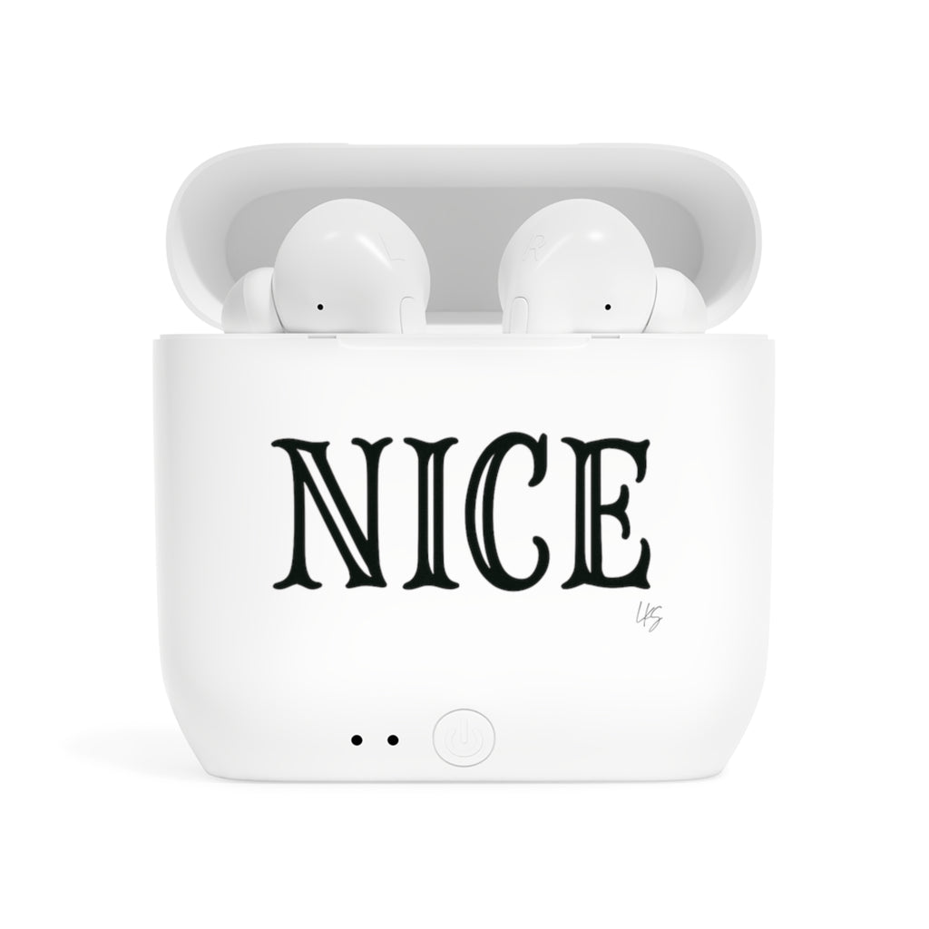 Nice | Tattoo Style Designer Slogan Wireless Earbuds