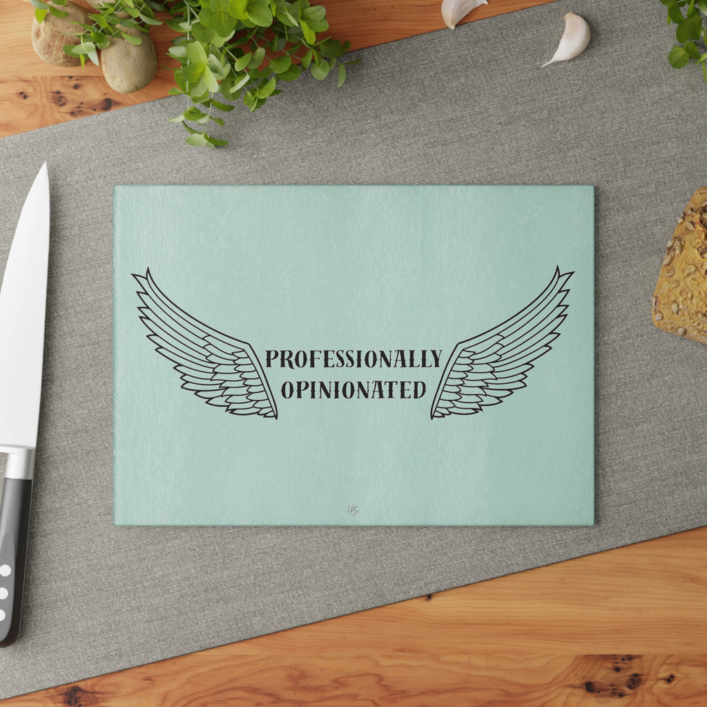 Professionally Opinionated | Designer Slogan Glass Cutting Board