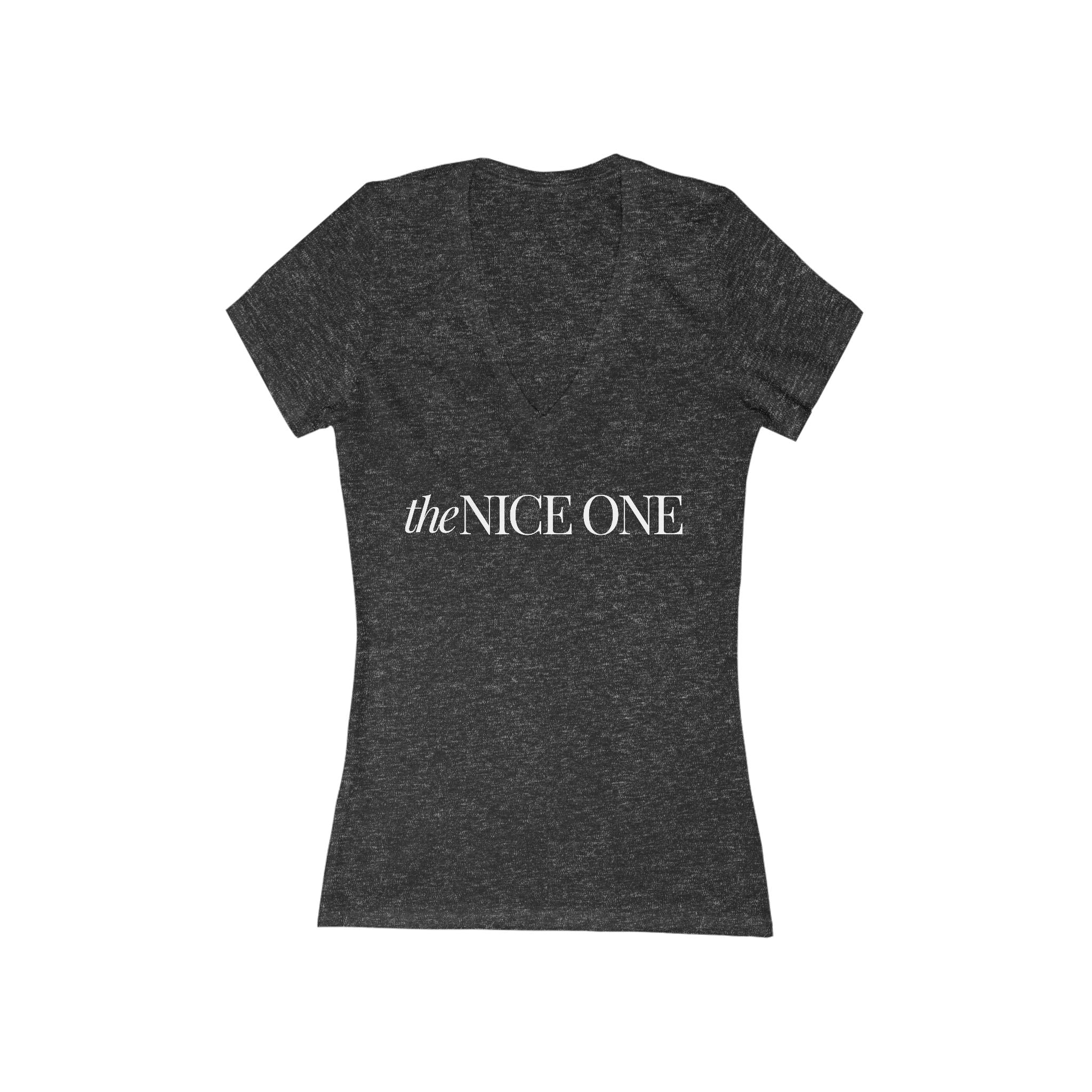 The Nice One | Designer Slogan  Deep V-Neck Tee | Hues