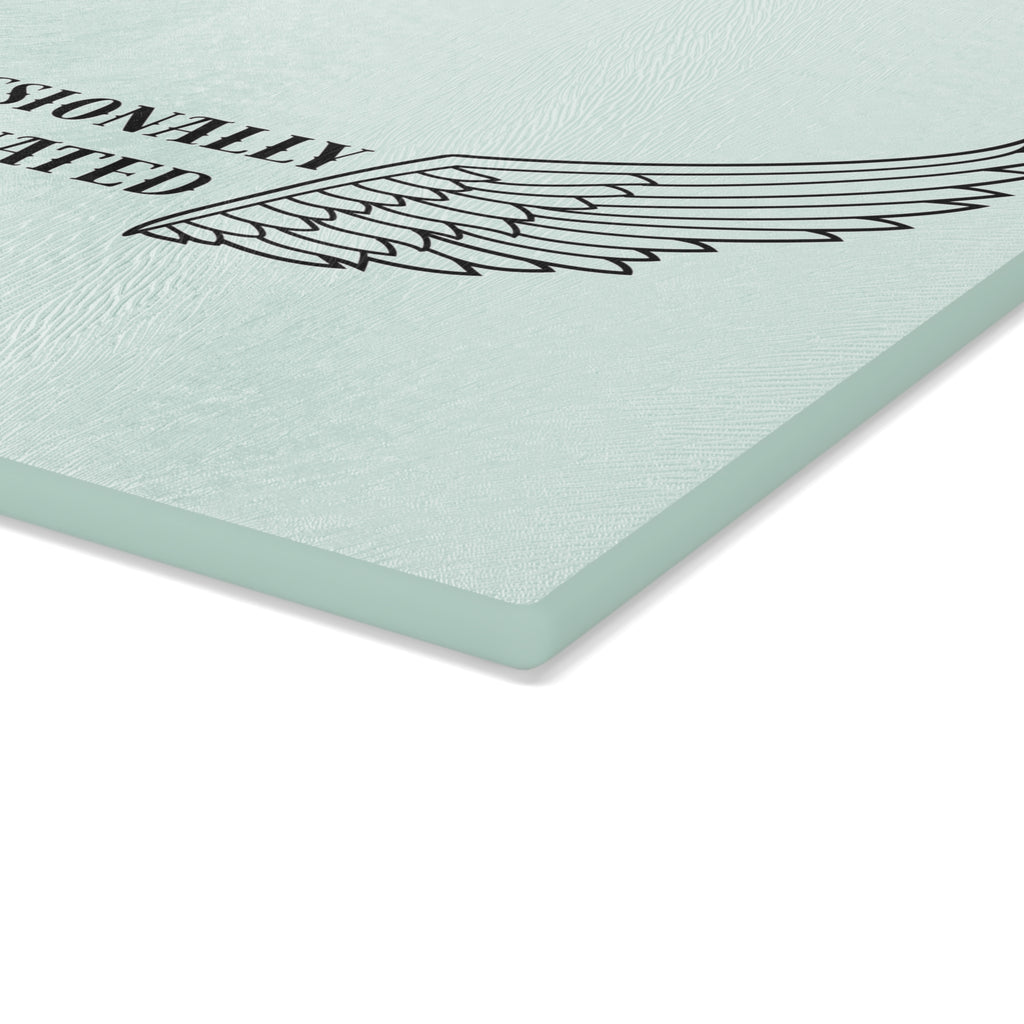 Professionally Opinionated | Designer Slogan Glass Cutting Board