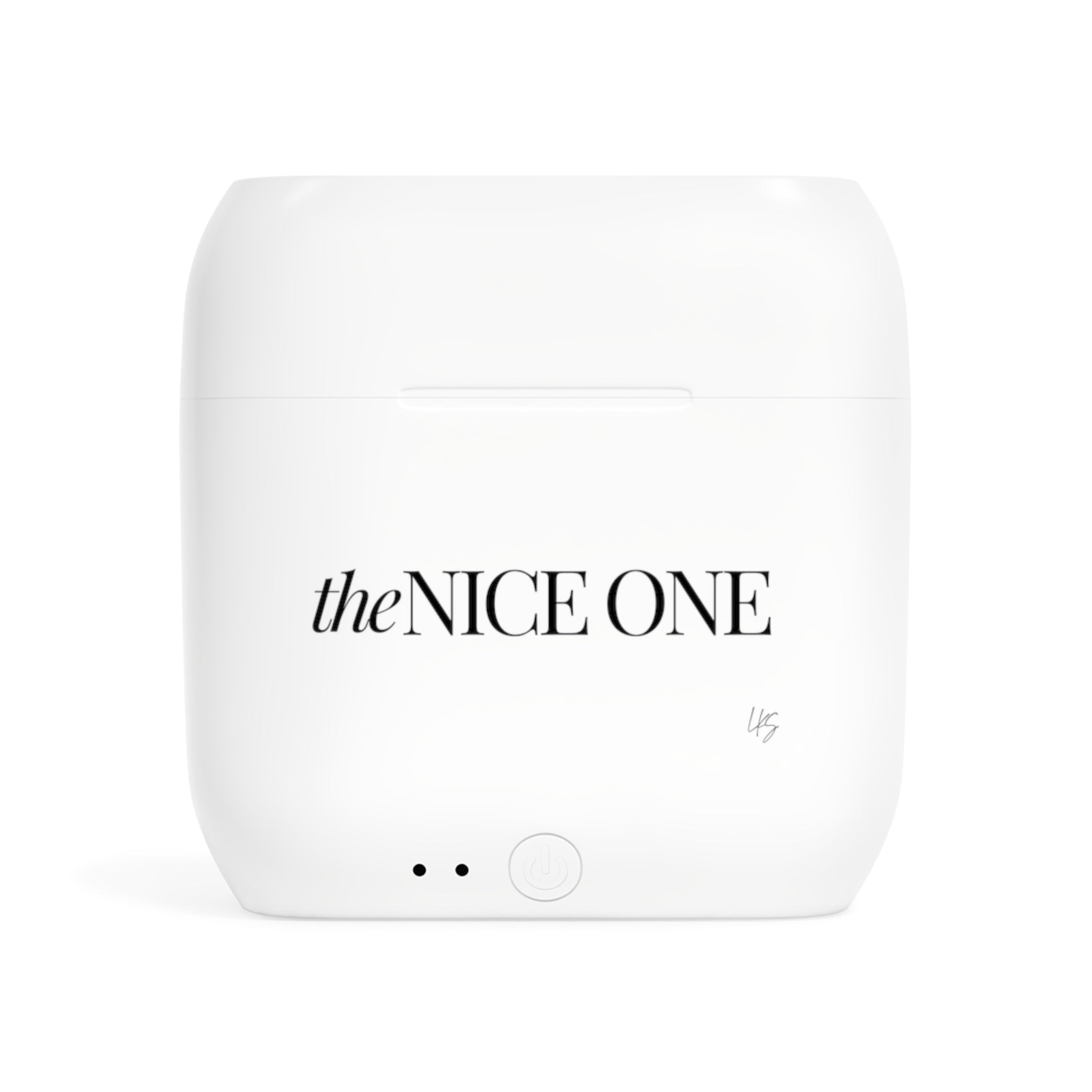 the Nice One | Designer Slogan Wireless Earbuds